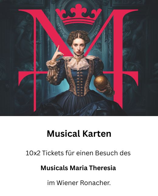 Musical Karten Maria Theresia gewinnen